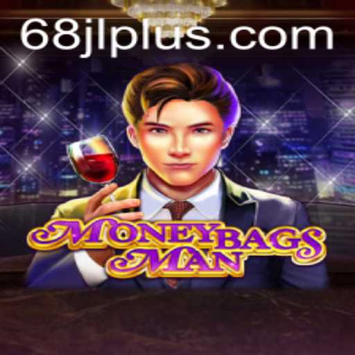 Discover the Thrilling World of MoneybagsMan: A New Era of Gaming with 68JL