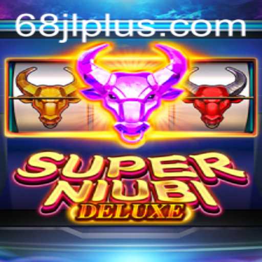 Exploring the Thrills of SuperNiubiDeluxe: A Game-Changer in the Virtual World