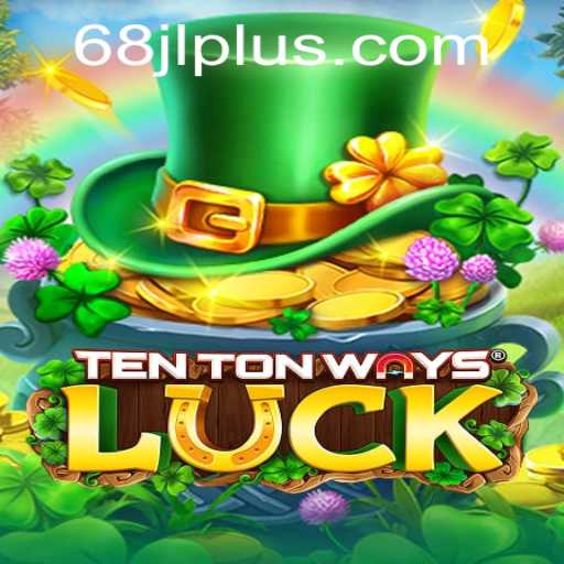 Unraveling the Excitement of TenTonWaysLuck with Code 68JL